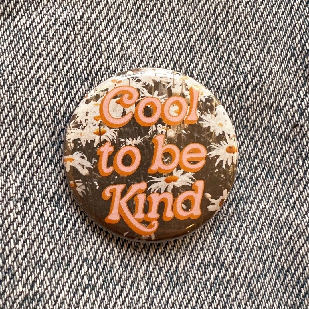 Positivity Button Pins: Take Up Space