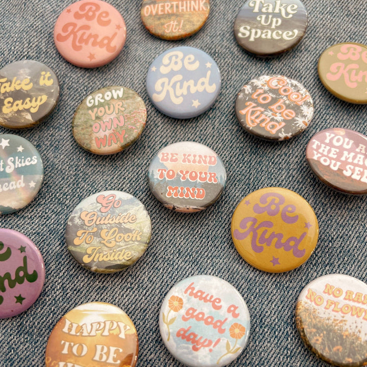 Positivity Button Pins: Happy to be Here