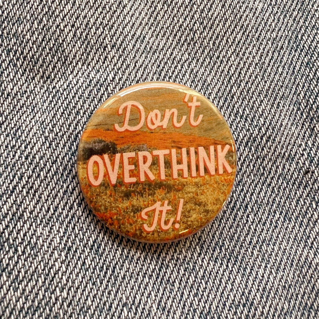 Positivity Button Pins: Be Kind to Your Mind